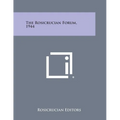 The Rosicrucian Forum, 1944 - Paperback