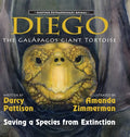 Diego, the Galápagos Giant Tortoise: Saving a Species from Extinction - Hardcover