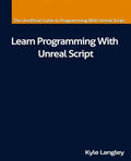 Learn Programming With Unreal Script - Paperback