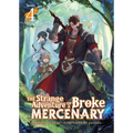 The Strange Adventure of a Broke Mercenary (Light Novel) Vol. 4 - Paperback