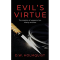 Evil's Virtue - Paperback