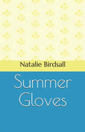 Summer Gloves - Paperback