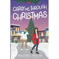 Carry Me Through Christmas - Paperback