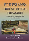 Ephesians Our Spiritual Treasure: Exploring the Inexhaustible Riches of Christ - Paperback