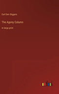 The Agony Column: in large print - Hardcover