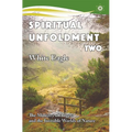 Spiritual Unfoldment 2: The Ministry of Angels and the Invisible Worlds of Nature - Paperback