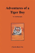 Adventures of a Tiger Boy: An Autobiography - Paperback