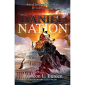 Daniel Nation: When Christians Take a Stand in Civil Government - Paperback