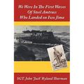 We Were In The First Waves Of Steel Amtracs Who Landed on Iwo Jima - Paperback