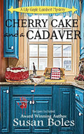Cherry Cake and a Cadaver - Paperback