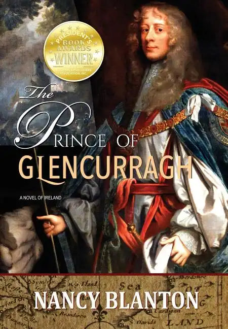 The Prince of Glencurragh: A Novel of Ireland - Hardcover