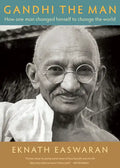 Gandhi the Man: How One Man Changed Himself to Change the World - Paperback