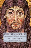 Christ and Apollo: The Dimensions of the Literary Imagination - Hardcover