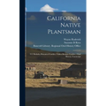 California Native Plantsman: UC Berkeley Botanical Garden, Tilden Botanic Garden: Oral History Transcript - Hardcover
