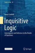 Inquisitive Logic: Consequence and Inference in the Realm of Questions - Hardcover