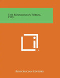 The Rosicrucian Forum, 1935 - Paperback