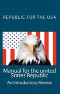 Manual for the united States Republic: An Introductory Review - Paperback