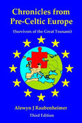 Chronicles from pre-Celtic Europe: (Survivors of the Great Tsunami) - Paperback
