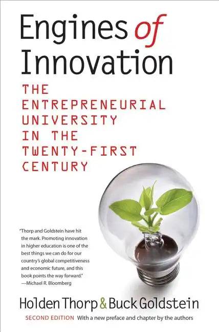 Engines of Innovation: The Entrepreneurial University in the Twenty-First Century - Paperback