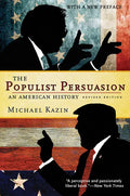 The Populist Persuasion: An American History - Paperback