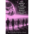 The World Has Changed from When I Last Was Here - Paperback
