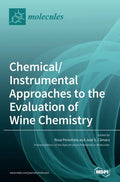 Chemical/Instrumental Approaches to the Evaluation of Wine Chemistry - Hardcover