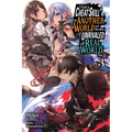 I Got a Cheat Skill in Another World and Became Unrivaled in the Real World, Too, Vol. 3 (Light Novel) - Paperback