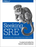 Seeking Sre: Conversations about Running Production Systems at Scale - Paperback