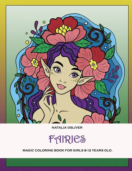 Fairies.: Magic coloring book for girls 8-12 years old. - Paperback
