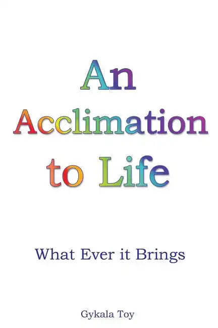 An Acclimation to Life - Paperback