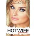 Hotwife Open Secret - A Wife Sharing Open Marriage Romance Novel - Paperback