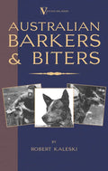 Australian Barkers and Biters - Paperback