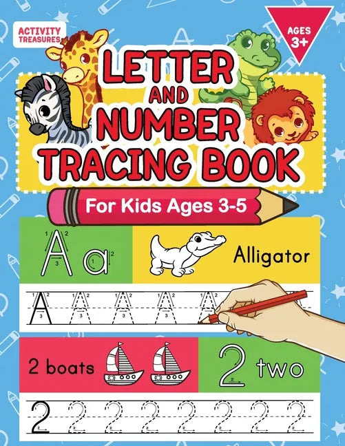 Letter And Number Tracing Book For Kids Ages 3-5: A Fun Practice Workbook To Learn The Alphabet And Numbers From 0 To 30 For Preschoolers And Kinderga - Paperback