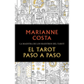 El Tarot Paso a Paso / The Tarot Step by Step. the Master of Tarot Teachers - Paperback