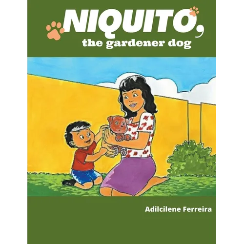 Niquito, the gardener dog - Paperback