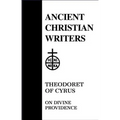 49. Theodoret of Cyrus: On Divine Providence - Hardcover