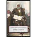 Frederick Douglass: Selected Writings and Speeches - Paperback