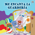 Me encanta la guardería: I Love to Go to Daycare - Spanish Edition - Paperback