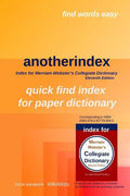anotherindex: index for Merriam-Webster's Collegiate Dictionary Eleventh Edition - Paperback