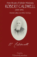 from the pen of Scholar-Missionary ROBERT CALDWELL - Paperback