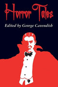 Horror Tales: "The Vampyre", "Carmilla", and "Olalla" - Paperback