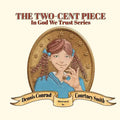 The Two-Cent Piece - Paperback