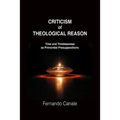 Criticism of Theological Reason: Time and Timelessness as Primordial Presuppositions - Paperback