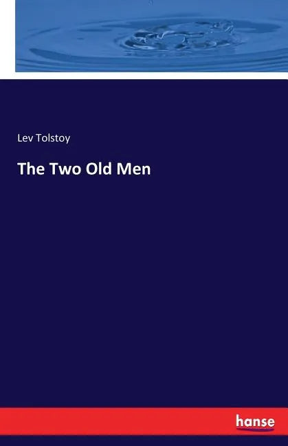 The Two Old Men - Paperback