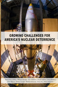Growing Challenges for America's Nuclear Deterrence - Paperback