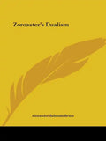 Zoroaster's Dualism - Paperback