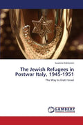 The Jewish Refugees in Postwar Italy, 1945-1951 - Paperback