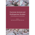 Feminist Animal and Multispecies Studies: Critical Perspectives on Food and Eating - Hardcover