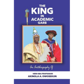 The King in Academic Garb - Paperback