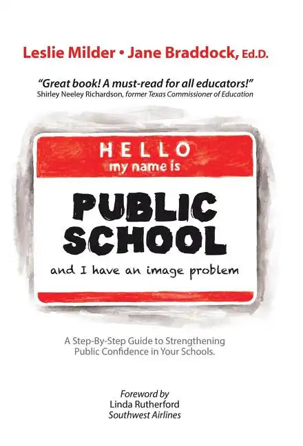 Hello! My Name Is Public School, and I Have an Image Problem - Hardcover